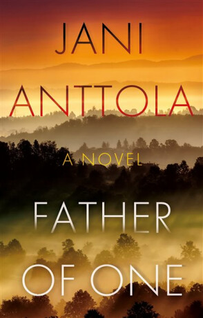 Father of One - Jani Anttola