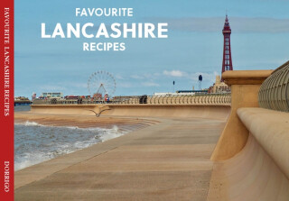 Favourite Lancashire Recipes - Dorothy Baldock