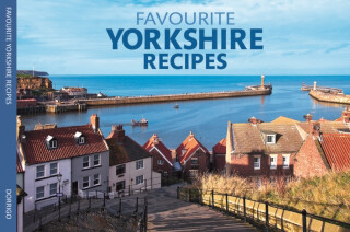 Favourite Yorkshire Recipes - 