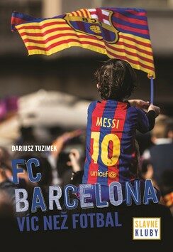 Slavné kluby - FC Barcelona - Kolektiv
