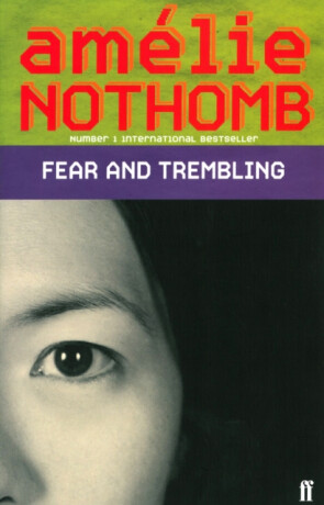 Fear and Trembling - Amelie Nothomb