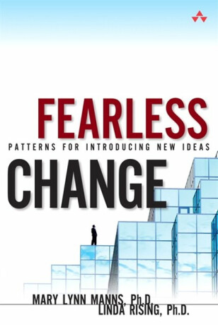 Fearless Change - Mary Lynn, Ph.D. Manns,Linda, Ph.D. Rising