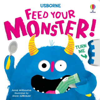 Feed your Monster - Anna Milbourneová