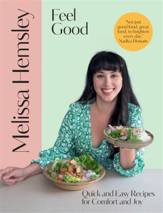 Feel Good - Melissa Hemsley