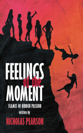 Feelings of the Moment - Nicholas Pearson