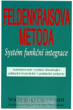 Feldenkraisova metoda-Systém funkční integrace - Rywerant Yochanan