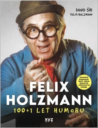 Felix Holzmann: 100+1 let humoru (Defekt) - David Šír