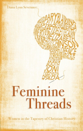 Feminine Threads - Diana Lynn Severance