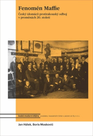 Fenomén Maffie - Jan Hálek,Boris Moskovič