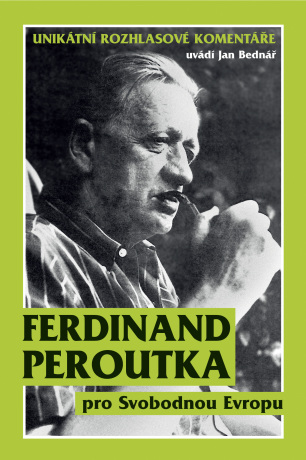 Ferdinand Peroutka pro Svobodnou Evropu - Jan Bednář