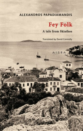 Fey Folk - Alexandros Papadiamandis