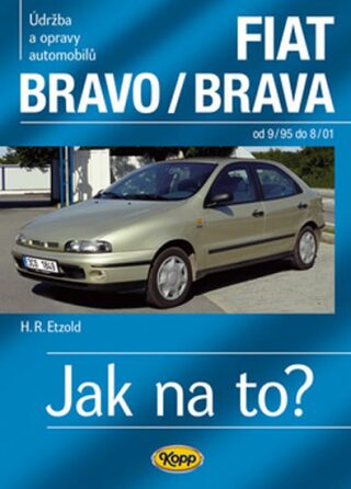 FIAT Bravo/Brava 9/95–8/01 - Jak na to? č. 39 - Hans-Rüdiger Etzold