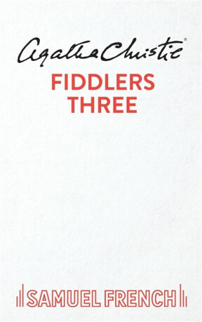 Fiddlers Three - Agatha Christie