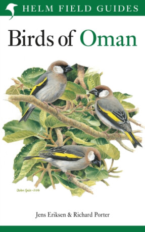 Field Guide to the Birds of Oman - Richard Porter,Jens Eriksen