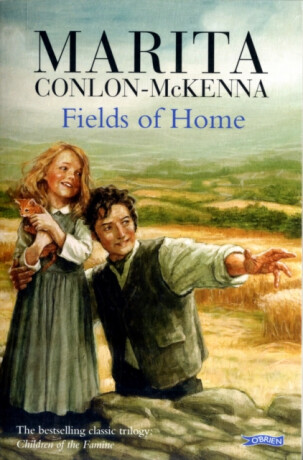 Fields of Home - Marita Conlon-McKenna