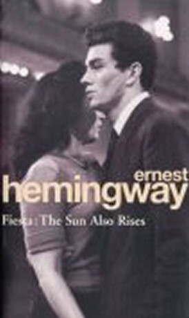 Fiesta - Ernest Hemingway