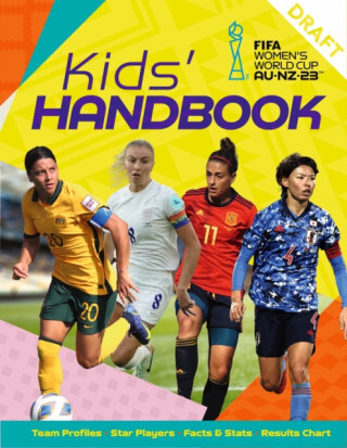 FIFA Women's World Cup Australia/New Zealand 2023: Kids' Handbook - Emily Stead