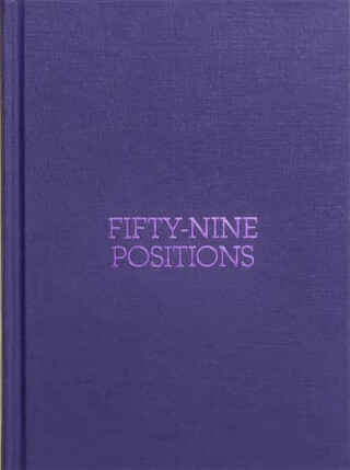 Fifty-Nine Positions - 