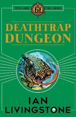 Fighting Fantasy : Deathtrap Dungeon - Ian Livingstone