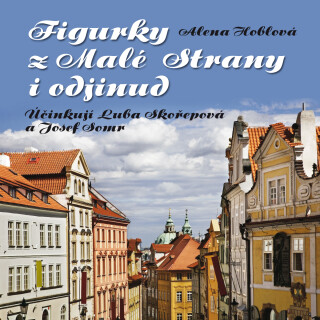 Figurky z Malé Strany i odjinud - Hoblová Alena