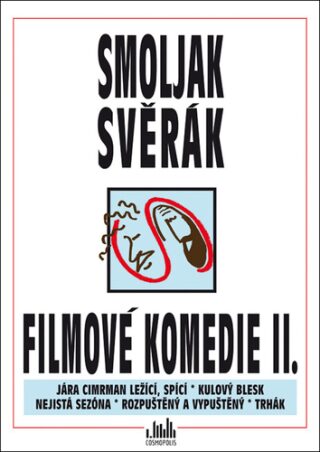 Filmové komedie II. Smoljak, Svěrák - Zdeněk Svěrák,Jaroslav Weigel,Ladislav Smoljak