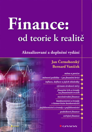 Finance: od teorie k realitě - Vaníček Bernard,Černohorský Jan