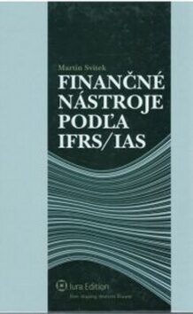 Finančné nástroje podľa IFRS/IAS - Martin Svitek