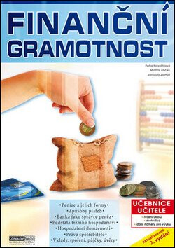 Finanční gramotnost - učebnice učitele - Petra Navrátilová,Jaroslav Zlámal,Michal Jiříček