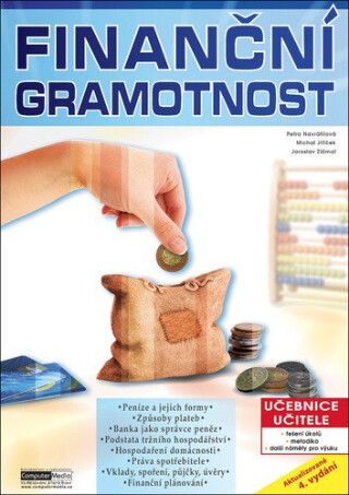 Finanční gramotnost - učebnice učitele - Petra Navrátilová,Jaroslav Zlámal,Michal Jiříček