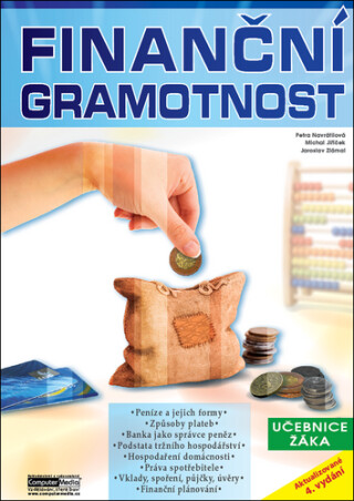 Finanční gramotnost - Učebnice žáka - Petra Navrátilová