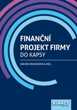 Finanční projekt firmy - Jaruše Krausová