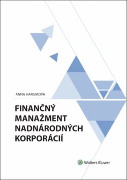 Finančný manažment nadnárodných korporácií - Anna Harumová