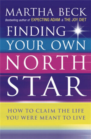 Finding Your Own North Star - Beck Martha