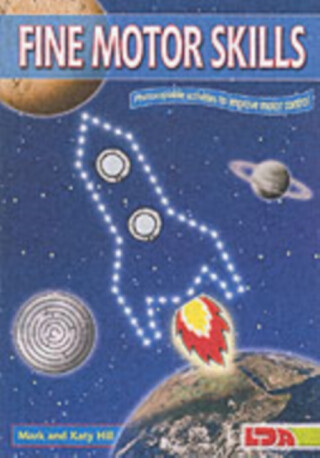 Fine Motor Skills - Katy Hill,Mark, QC Hill