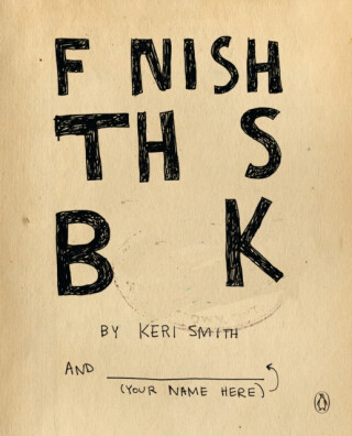 Finish This Book - Keri Smithová