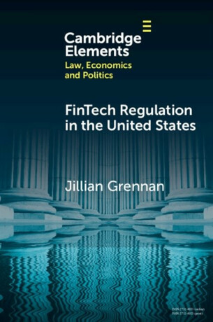 FinTech Regulation in the United States - Jill  Grennan