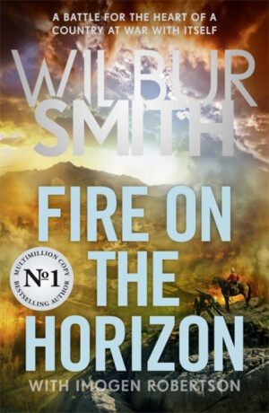 Fire on the Horizon - Wilbur Smith,Imogen Robertsonová
