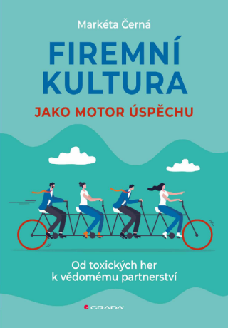 Firemní kultura jako motor úspěchu - Černá Markéta