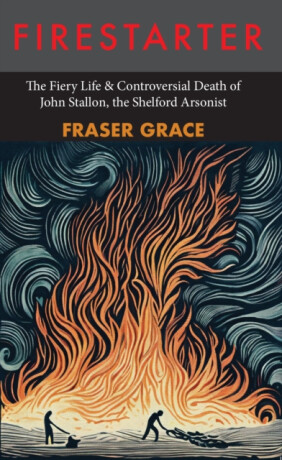 Firestarter - Fraser Grace
