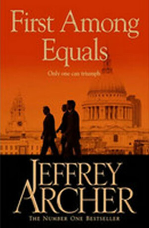 First Among Equals - Jeffrey Archer