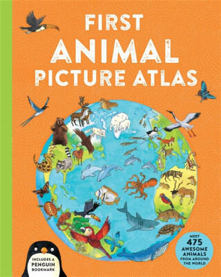 First Animal Picture Atlas - Deborah Chancellor