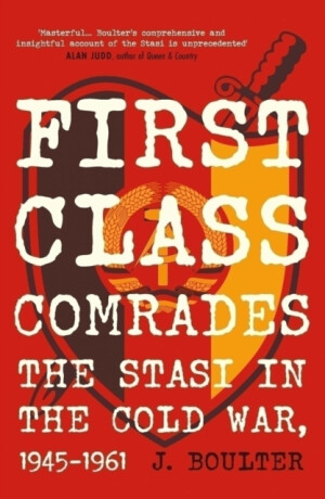 First Class Comrades (HB) - J. Boulter