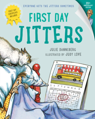 First Day Jitters - Julie Danneberg