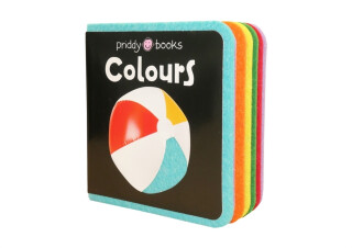 First Felt: Colours - Roger Priddy,Priddy Books