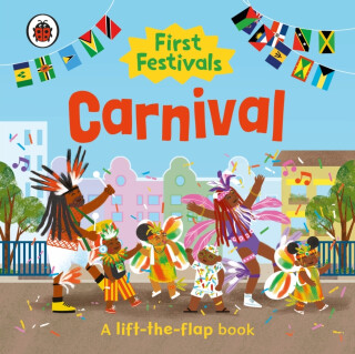 First Festivals: Carnival - Ladybird