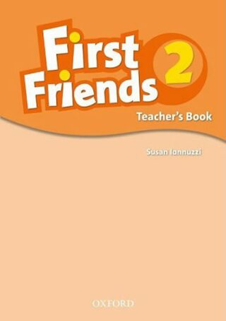 First Friends 2 Teacher´s Book - Susan Lannuzzi