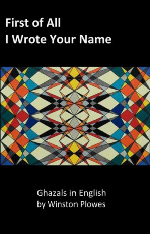 First of All I Wrote Your Name - Winston Plowes