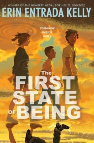 First State of Being - Erin Entrada Kelly