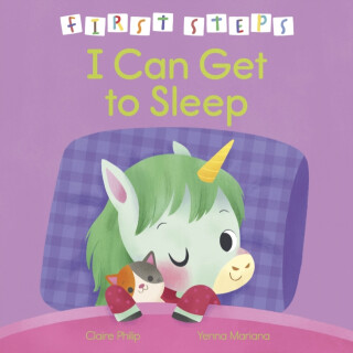 First Steps: I Can Get to Sleep - Claire Philip