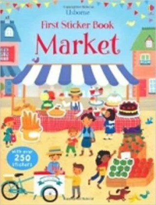First Sticker Book: At the Market - Lucy Bowman